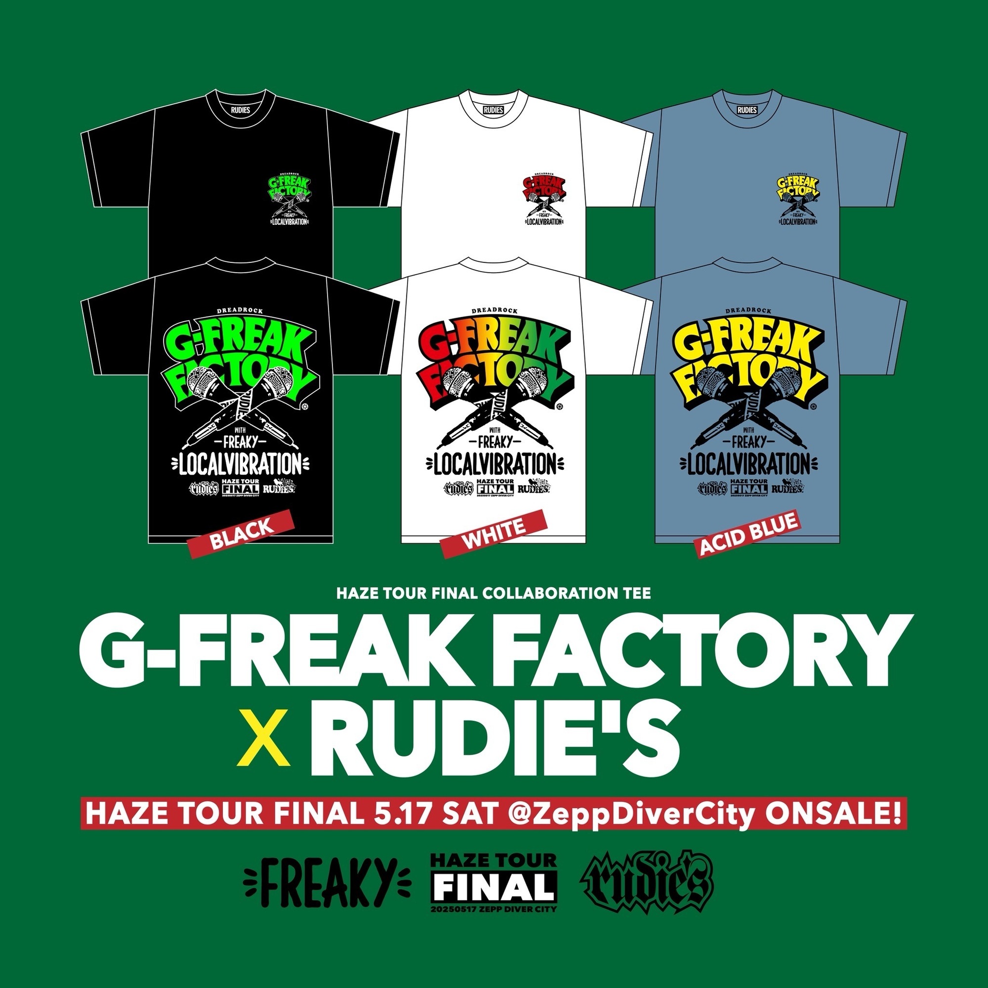 G-FREAK FACTORY ツアーファイナルTシャツ登場！5/17日(土