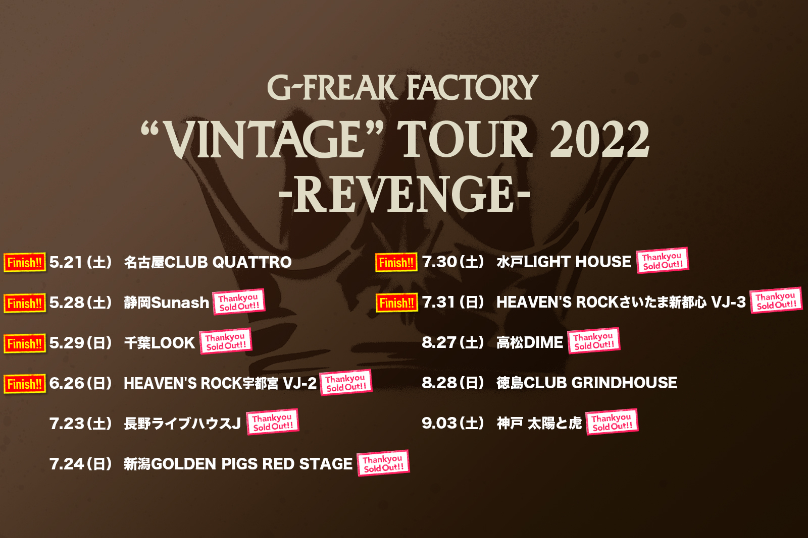G-FREAK FACTORY “VINTAGE” TOUR 2022-REVENGE-